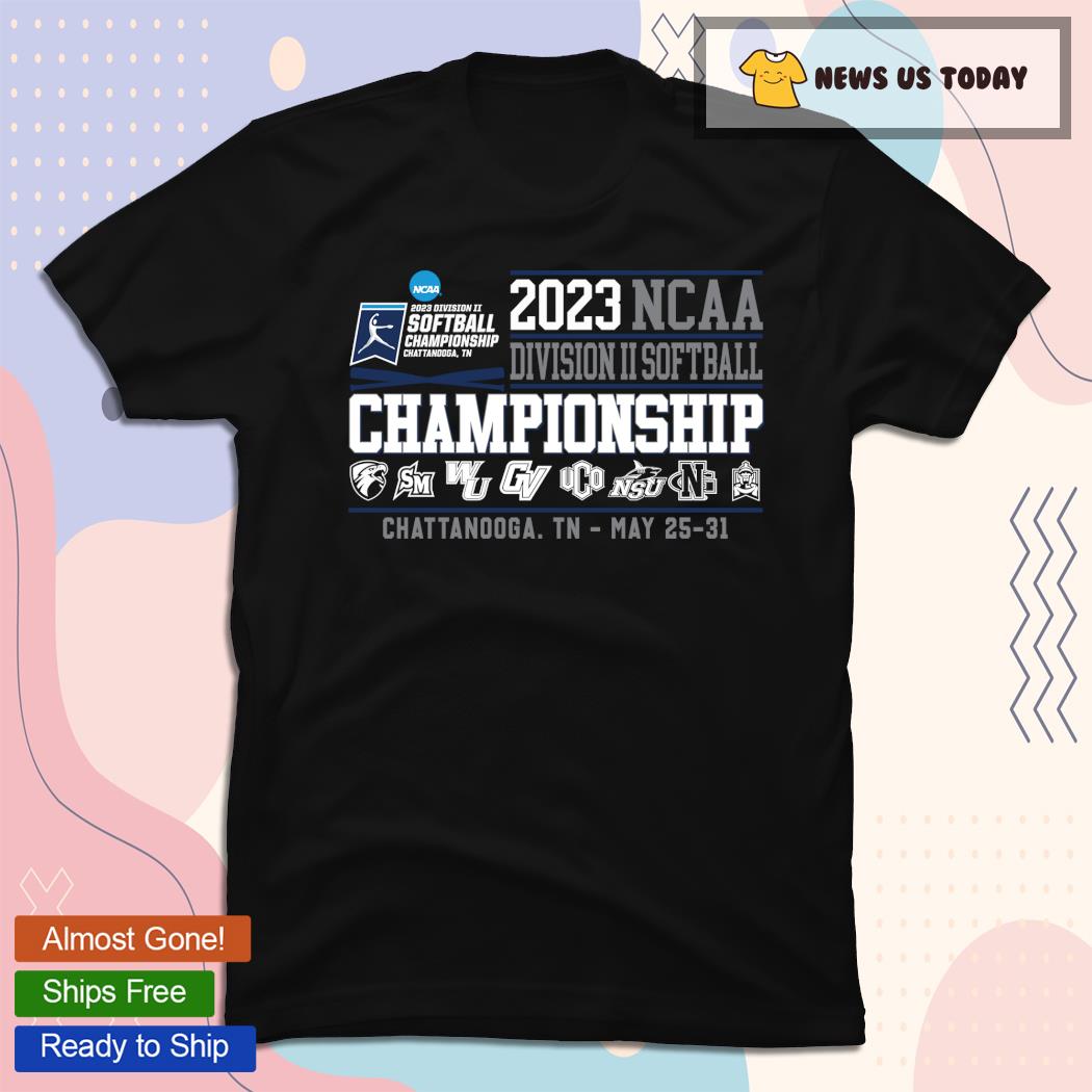NCAA DII Softball Super Regionals Championship Chattanooga May 25-31 8 Team 2023 Shirt