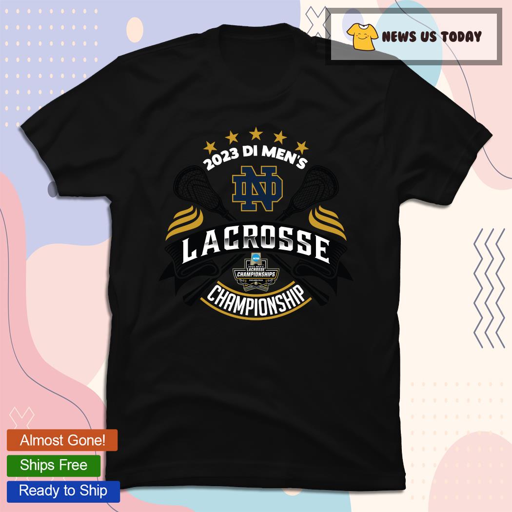 Notre Dame Fighting Irish DI Men's Lacrosse Championship 2023 Shirt