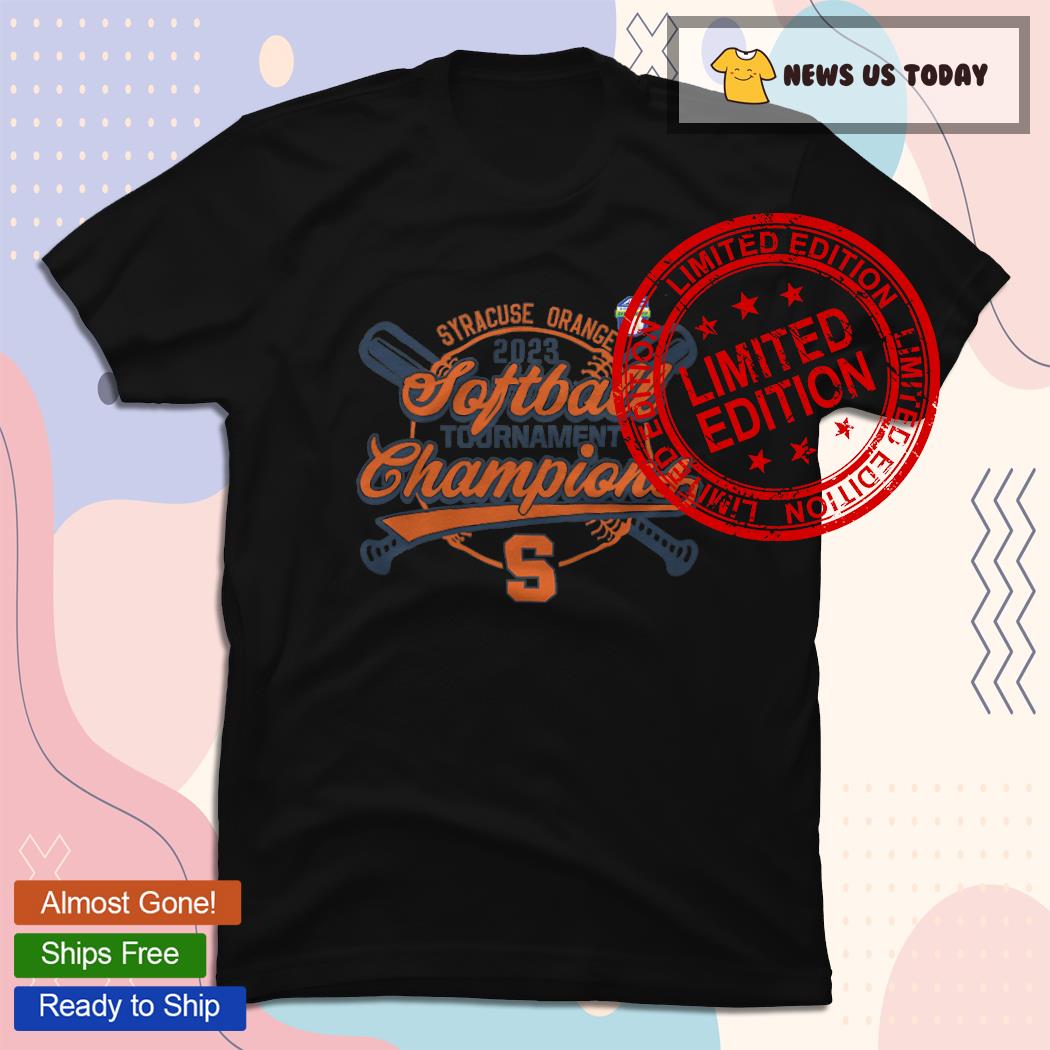 Syracuse Orange Softball Tournamnet Champions 2023 Shirt