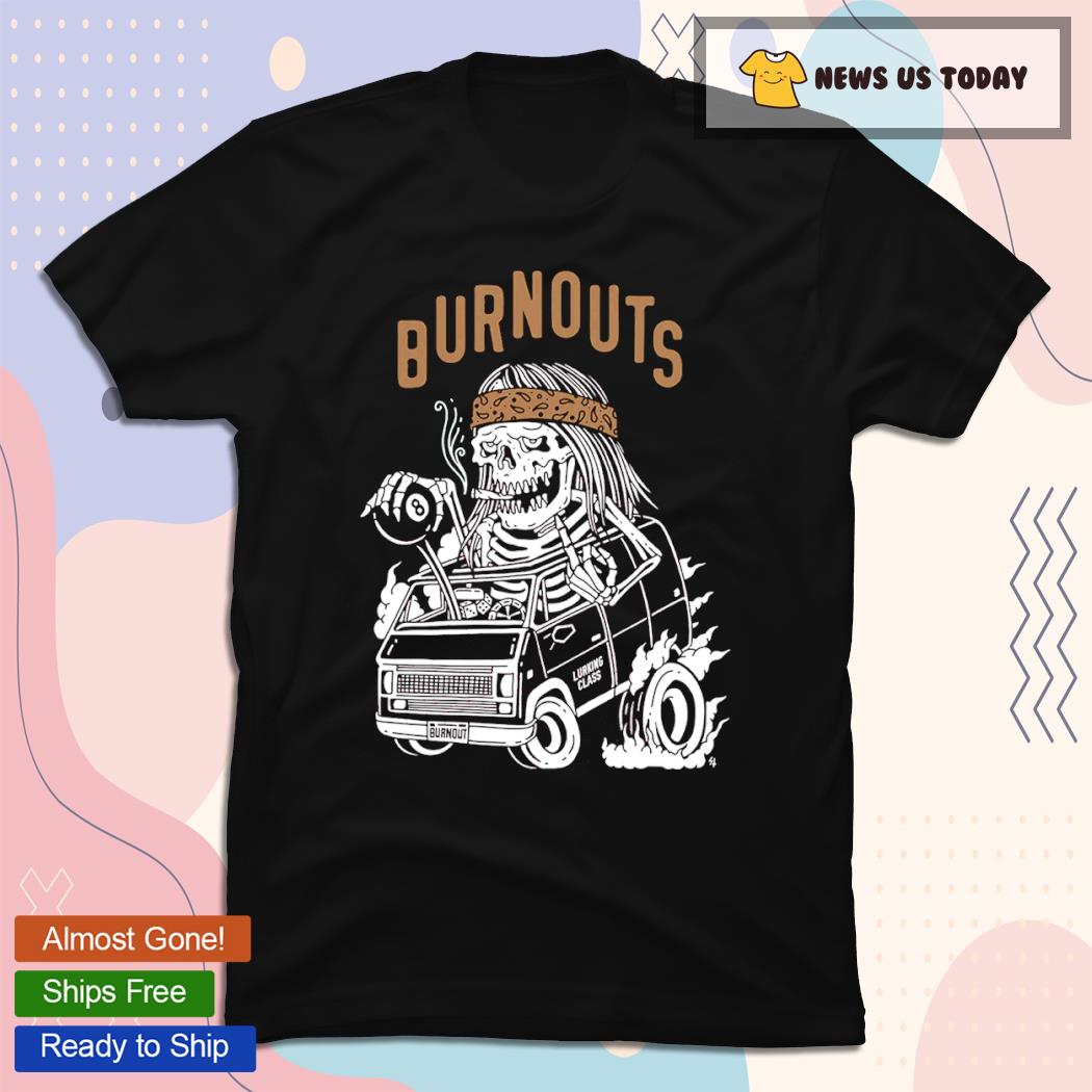 Lurking Class Burnouts 2023 Shirt