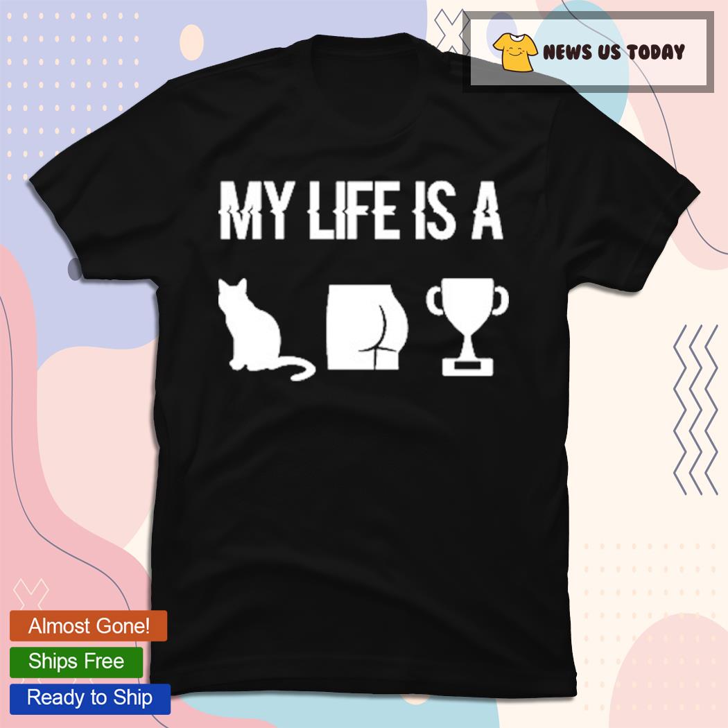 My Life Is A Catastrophe Shirt
