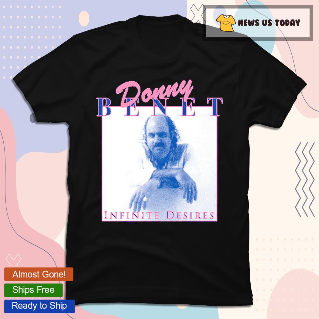 Official Donny Benet Infinite Desires Shirt