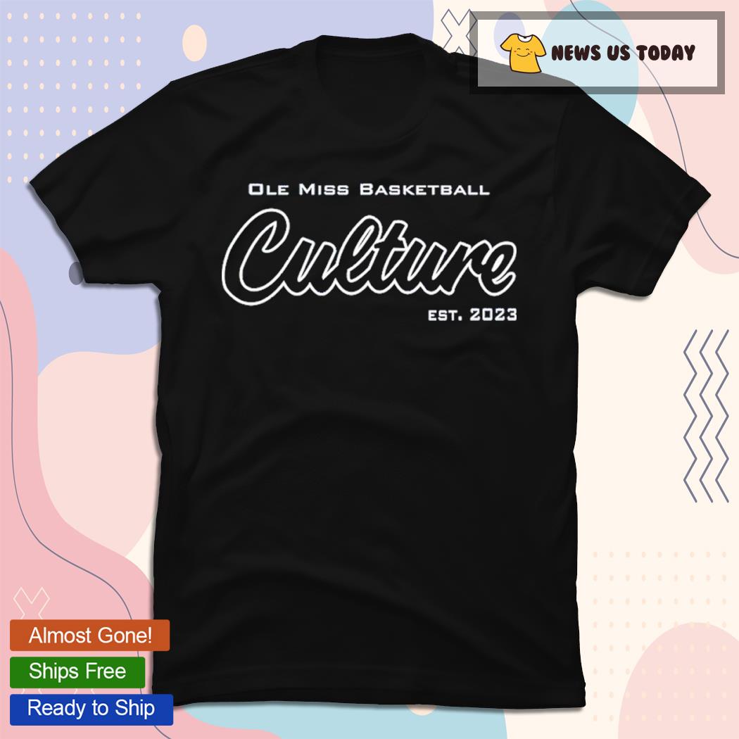 Ole Miss Basketball Culture EST 2023 New T-Shirt
