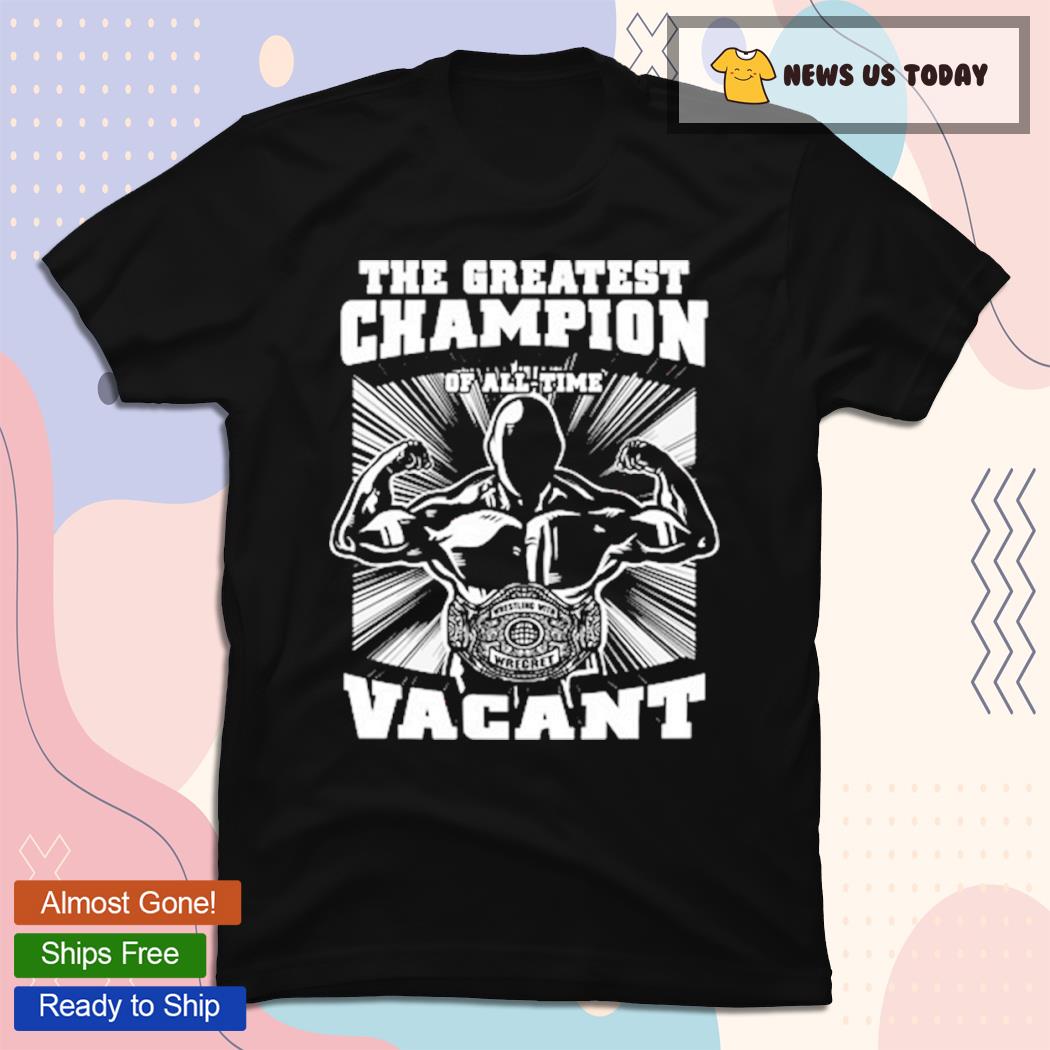 The Greatest Champion Vacant Brian Zane Pro Wrestling T-Shirt
